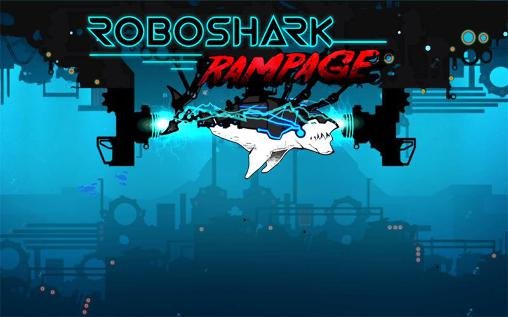 download Robo shark: Rampage apk